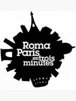 Roma Paris en trois minutes