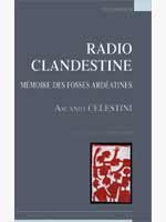 Radio Clandestine, Mémoire des Fosses Ardéatines