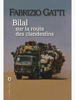 Bilal sur la route des clandestins