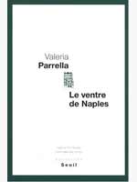 Le Ventre de Naples de Valeria Parrella