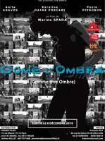 Affiche du film Come l’Ombra