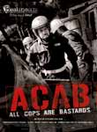 Affiche du film acab All Cops Are Bastards
