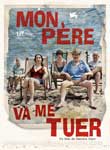 affiche du film mon père va me tuer de daniele cipri