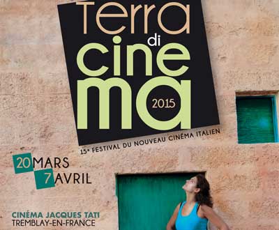 Affiche du film festival terra di cinema 2015 Affiche du film festival terra di cinema 2015