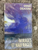 Giosuè Calaciura, Mirages et Naufrages - couverture