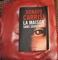 La Maison sans souvenirs de Donato Carrisi - couverture