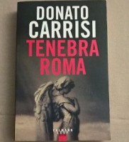 Donato Carrisi, Tenebra Roma - couverture