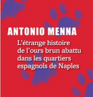 L'étrange histoire de l'ours brun abattu dans les quartiers espagnols de Naples - couverture