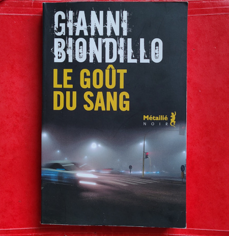 Gianni Biondillo, La goût du sang - couverture