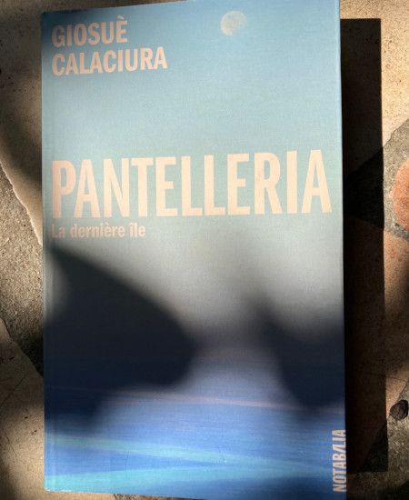 Pantelleria, romanzo di Giosue Calaciura