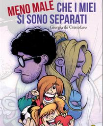 Meno male che i miei si sono separati - couverture Meno male che i miei si sono separati - couverture