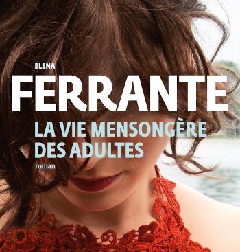 La vie mensongère des adultes - couverture