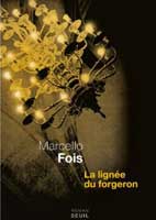 La lignée du forgeron - Couverture La lignée du forgeron - Couverture