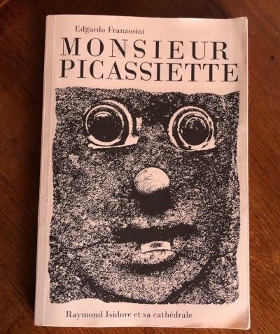 Monsieur Picassiette - couverture Monsieur Picassiette - couverture