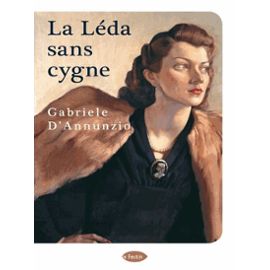 La Léda sans cygne, de Gabriele D'Annunzio