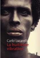 La Huitième vibration - Couverture La Huitième vibration - Couverture