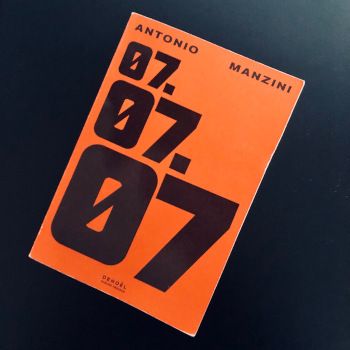 Antonio Manzini, 07.07.07 - couverture Antonio Manzini, 07.07.07 - couverture