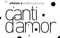 Canti d'amor à l'Athénée Théâtre Louis-Jouvet