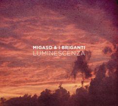Migaso et I Briganti ©