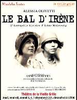 Le bal d’Irène, l'incroyable histoire d'Irène Némirovsky