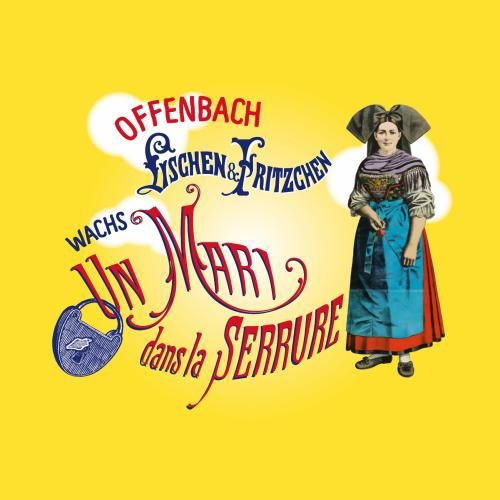 Offenbach et Wachs au Théâtre Marigny - affiche