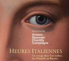 Heures italiennes. Un voyage dans l'art italien, des Primitifs au Rococo