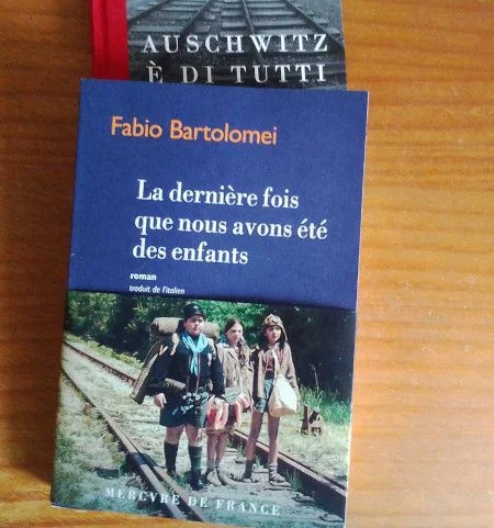 La dernière fois que nous avons été des enfants de Fabio Bartolomei. La guerre à 10 ans