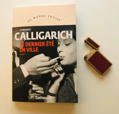 Le dernier été en ville, roman de Gianfranco Calligarich
