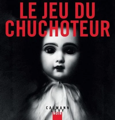 Le Jeu du Chuchoteur, roman de Donato Carrisi
