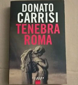 Tenebra Roma, roman de Donato Carrisi