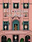 Un château en Italie dans les salles