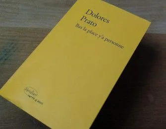 Présentation de Bas la place y'a personne de Dolores Prato à la Libreria
