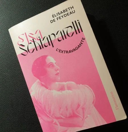 Elsa Schiaparelli, l'extravagante, Elisabeth de Feydeau