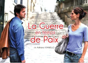 La Guerre en temps de Paix, pièce de Adriano Vianello