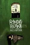 I banditi dell'arte font leur cinéma