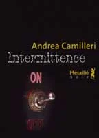 Intermittence, le nouveau roman d'Andrea Camilleri