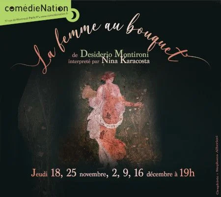 La femme au bouquet de Desiderio Montironi au théâtre Comédie Nation