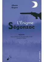 L'Enigme Ségonzac, le nouveau roman d'Alberto Ongaro