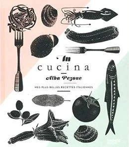 In Cucina, Mes plus belles recettes italiennes