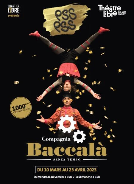 Pss Pss par la compagnie Baccalà au Théâtre Libre